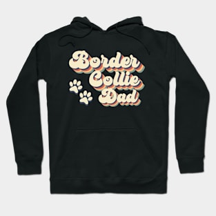 Border Collie Dad Gift For Lovers of Dogs Hoodie